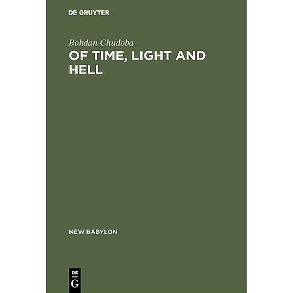 Of time, light and hell / New Babylon Bd.19, Bohdan Chudoba