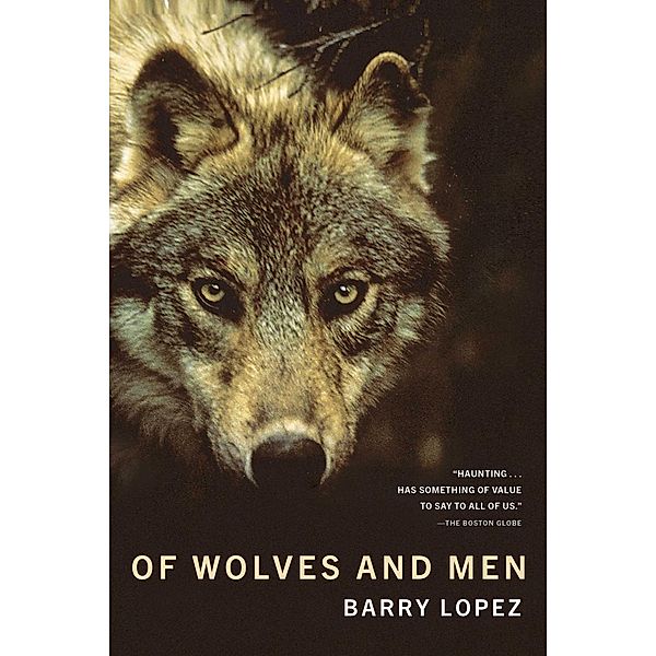 Of Wolves and Men, Barry Lopez