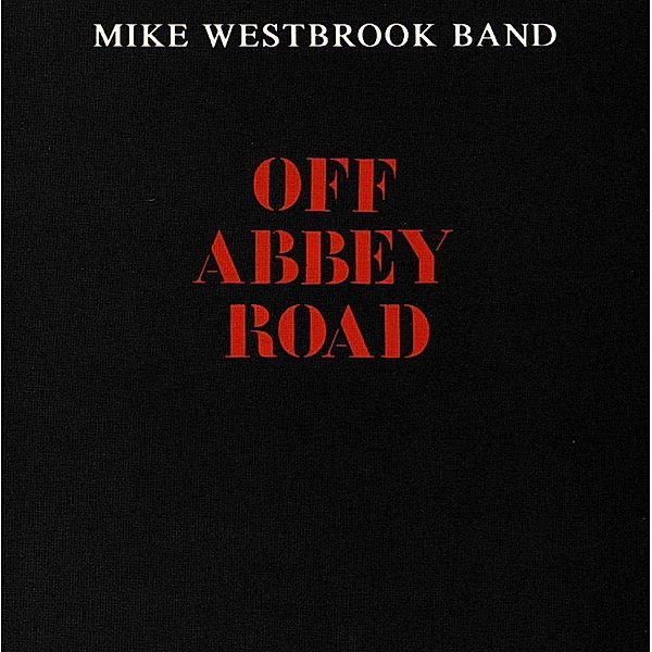 Off Abbey Road, Mike Westbrook