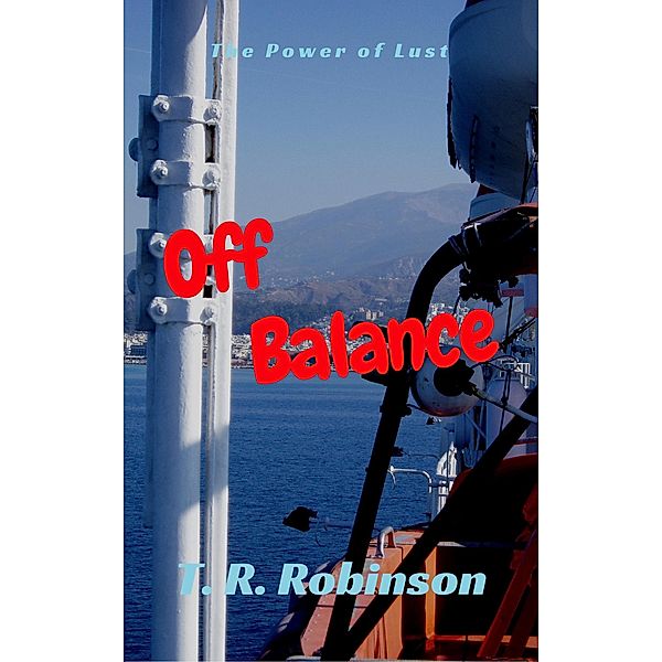 Off Balance (Bitches, #4) / Bitches, T. R. Robinson