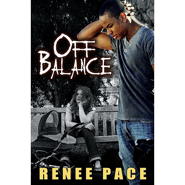Off Balance (Nitty Gritty series, #4) / Nitty Gritty series, Renee Pace