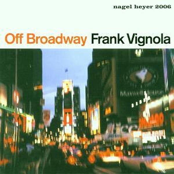 Off Broadway, Frank Vignola