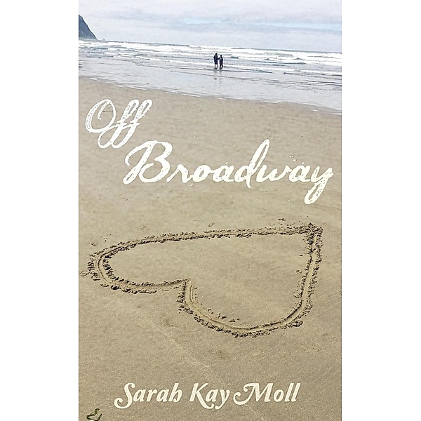 Off Broadway, Sarah Kay Moll