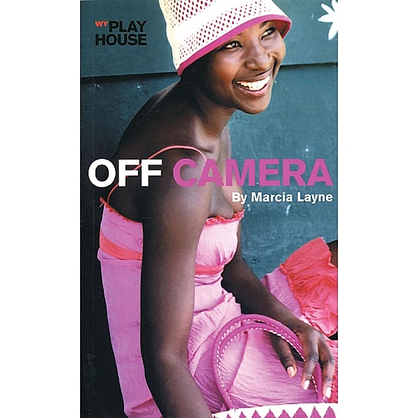 Off Camera / Oberon Modern Plays, Marcia Layne
