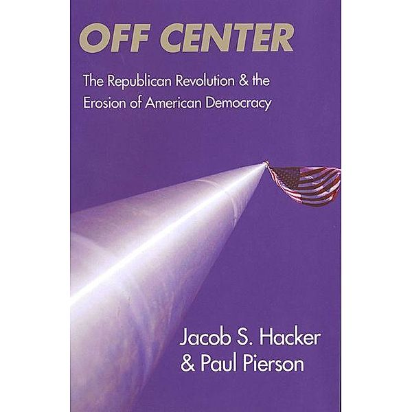 Off Center, Jacob S. Hacker, Paul Pierson