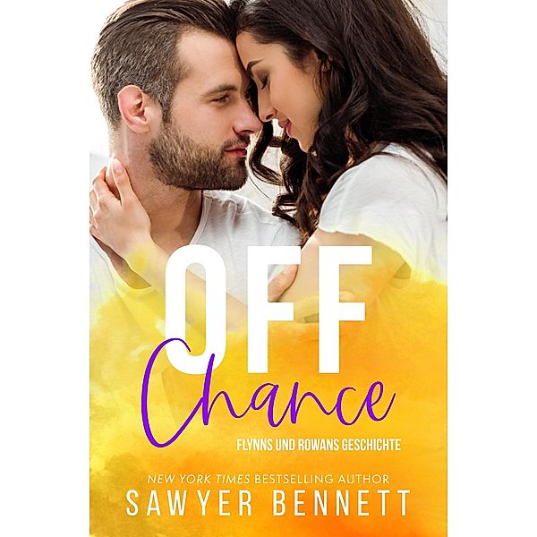 Off Chance: Flynns und Rowans Geschichte / Die Off-Serie Bd.5, Sawyer Bennett