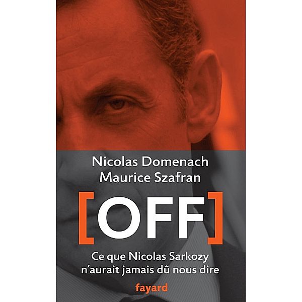 Off / Documents, Maurice Szafran, Nicolas Domenach