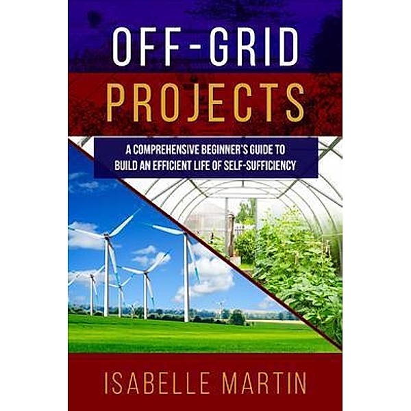 OFF-GRID PROJECTS, Isabelle Martin