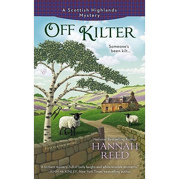 Off Kilter / A Scottish Highlands Mystery Bd.1, Hannah Reed