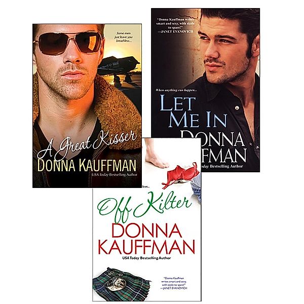 Off Kilter Bundle with A Great Kisser & Let Me In, Donna Kauffman