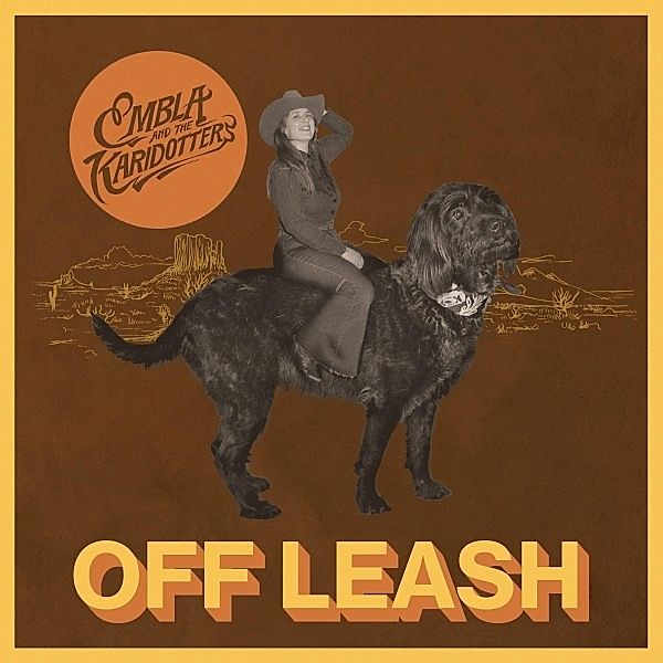 Off Leash (Vinyl), Embla and the Karidotters