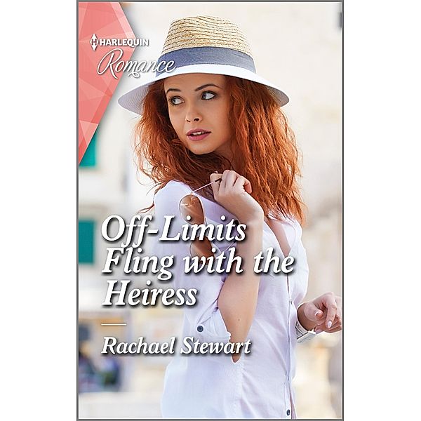 Off-Limits Fling with the Heiress / How to Win a Monroe Bd.1, Rachael Stewart