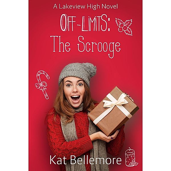 Off Limits: The Scrooge / Off Limits, Kat Bellemore