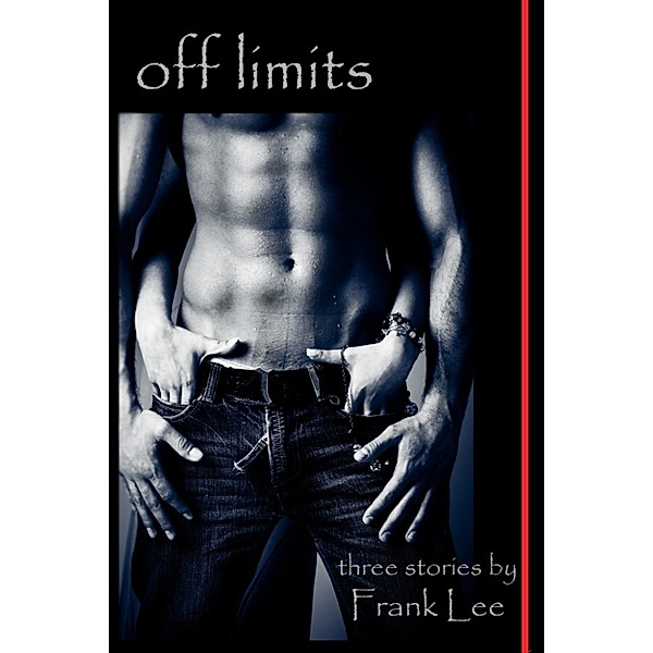 Off Limits: Three Stories, Frank Lee