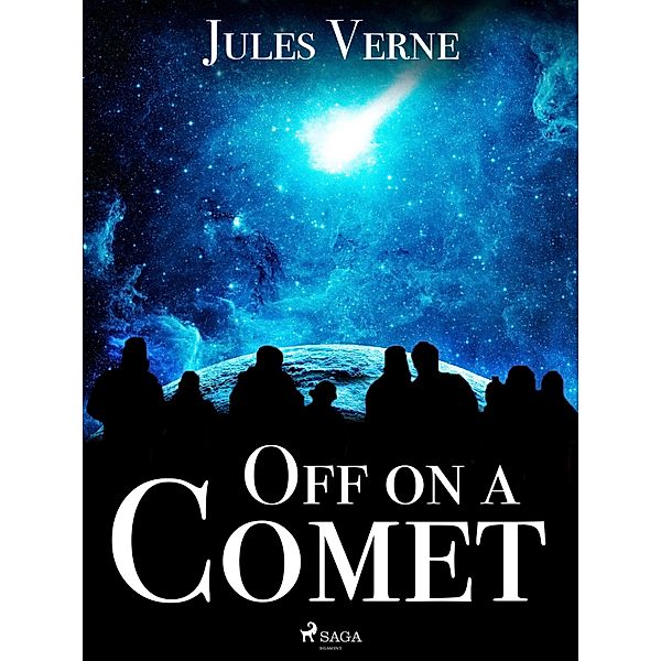 Off on a Comet / Extraordinary Voyages Bd.15, Jules Verne