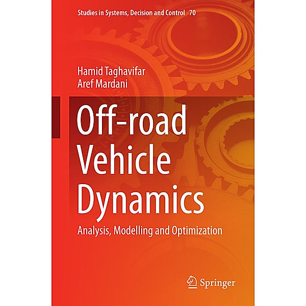 Off-road Vehicle Dynamics, Hamid Taghavifar, Aref Mardani