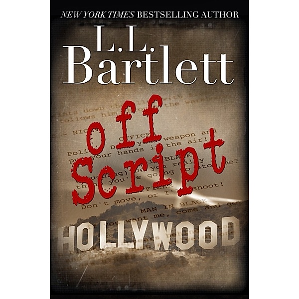Off Script, L.L. Bartlett
