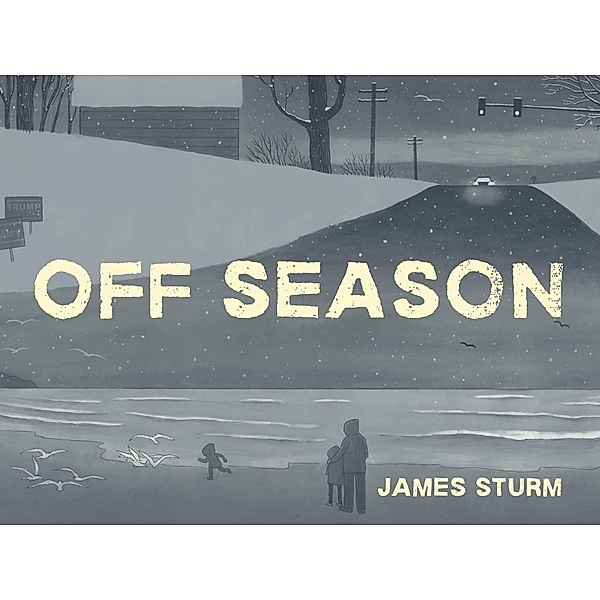 Off Season, James Sturm