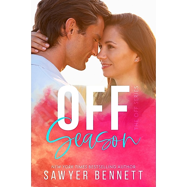 Off Season (The Off Series, #6) / The Off Series, Sawyer Bennett