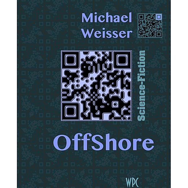 Off-Shore, Michael Weisser