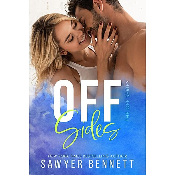 Off Sides (The Off Series, #1) / The Off Series, Sawyer Bennett