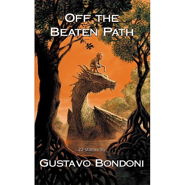 Off the Beaten Path, Gustavo Bondoni