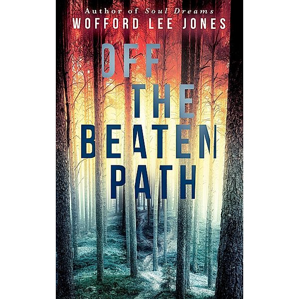 Off the Beaten Path, Wofford Lee Jones