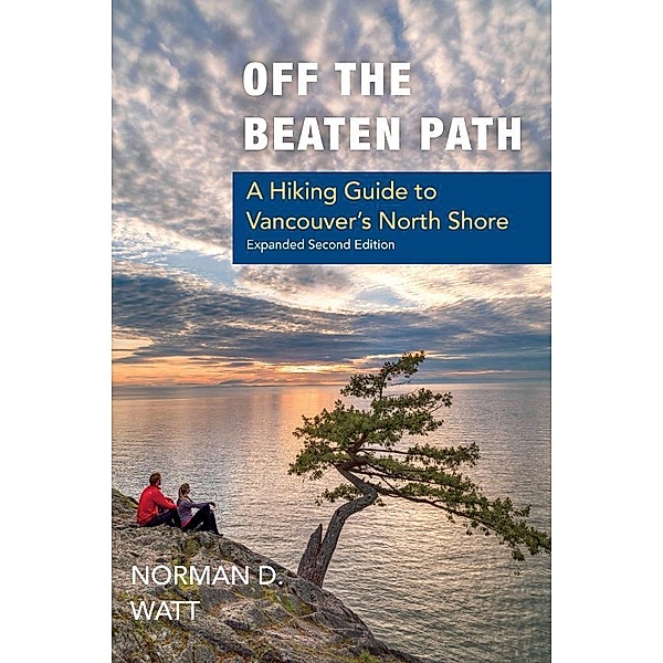 Off the Beaten Path, Expanded Second Ed., Norman D. Watt