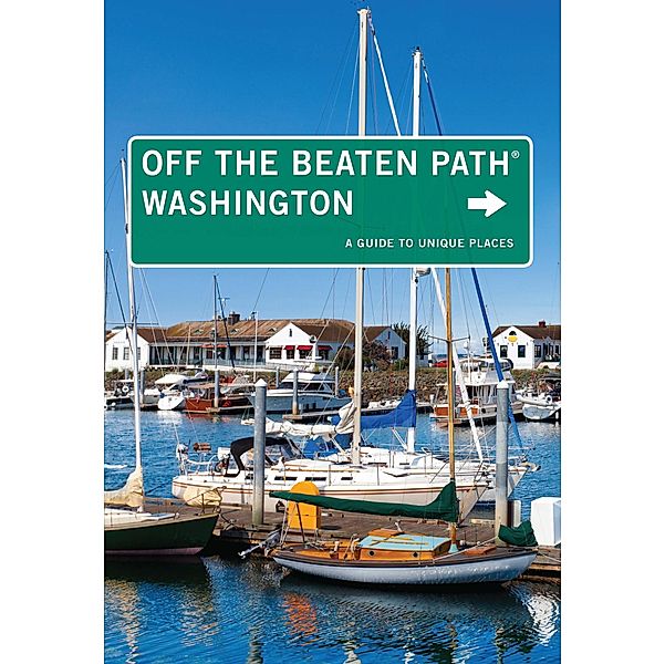Off the Beaten Path Series: Washington Off the Beaten Path®, Chloe Ernst
