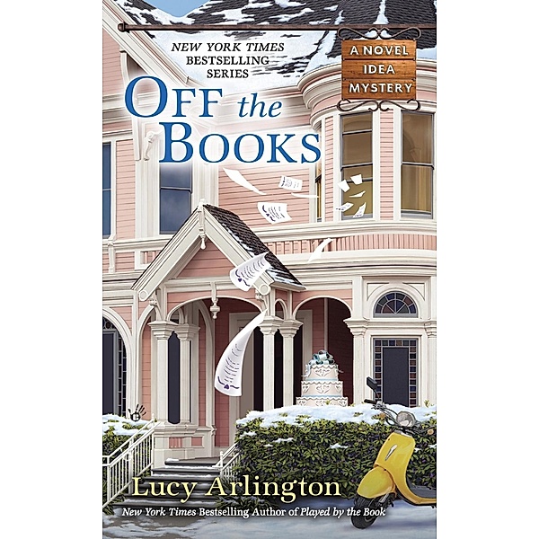 Off the Books / A Novel Idea Mystery Bd.5, Lucy Arlington