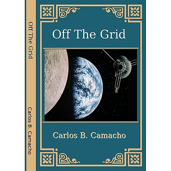 Off The Grid, Carlos B. Camacho