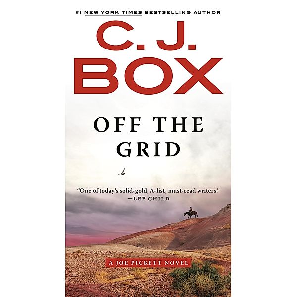 Off the Grid / A Joe Pickett Novel Bd.16, C. J. Box