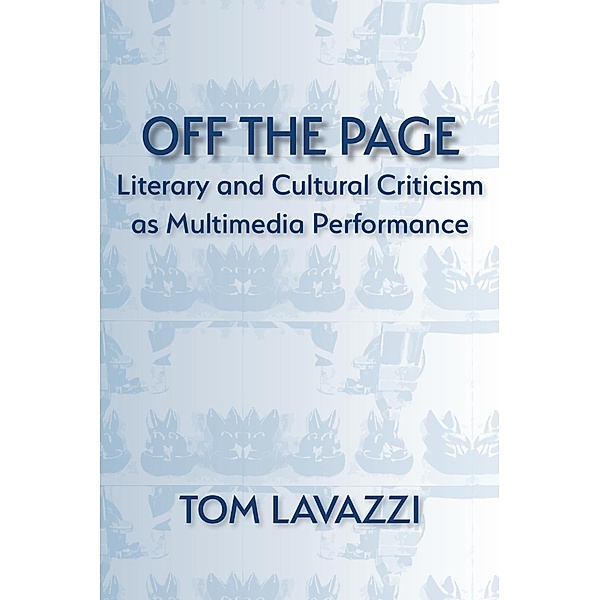 Off the Page / Aesthetic Critical Inquiry, Tom Lavazzi