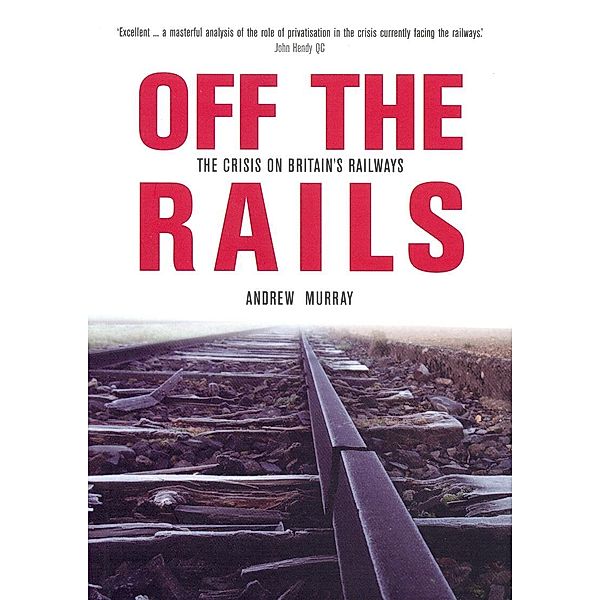 Off The Rails, Andrew Murray