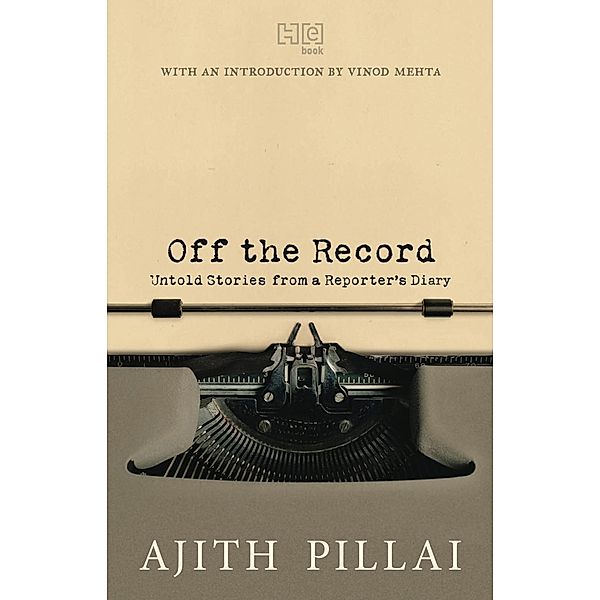 Off the Record, Ajith Pillai