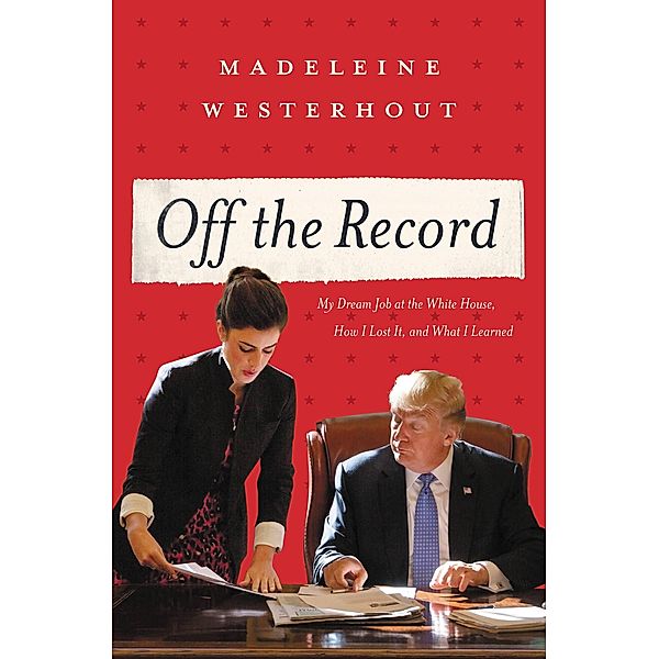 Off the Record, Madeleine Westerhout