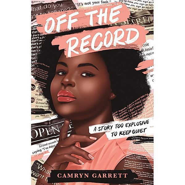 Off the Record / Knopf Books for Young Readers, Camryn Garrett