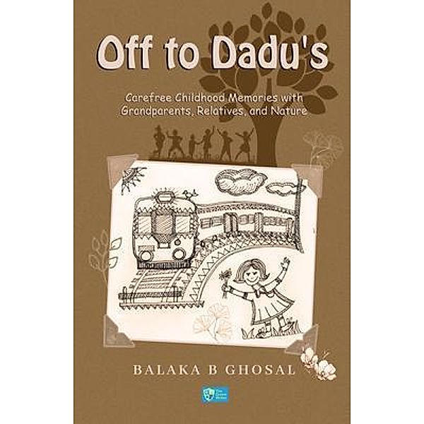 Off to Dadu's / The Green Writer, Balaka Ghosal