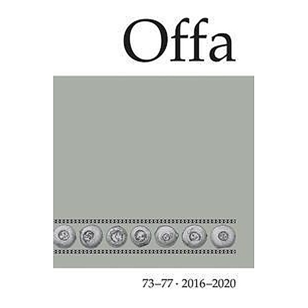 Offa-Zeitschrift. Berichte und Mitteilungen zur Archäologie