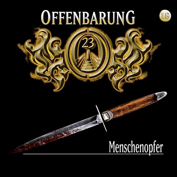 Offenbarung 23 - 18 - Menschenopfer, Jan Gaspard