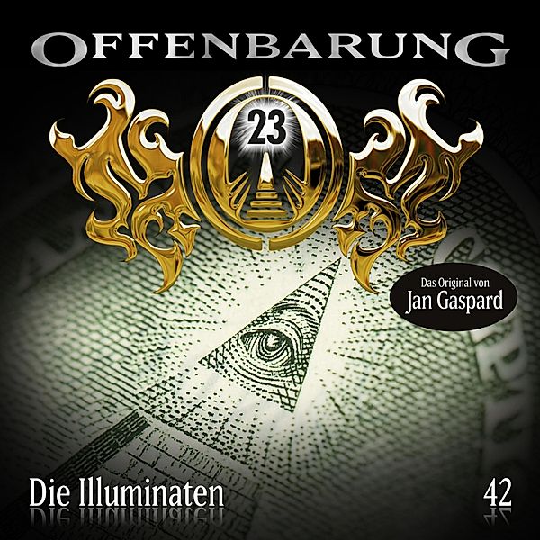 Offenbarung 23 - 42 - Die Illuminaten, Jan Gaspard