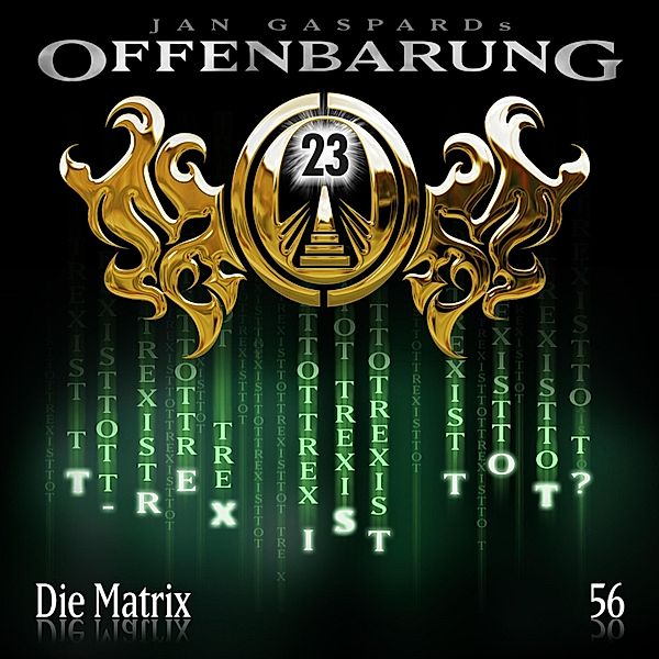 Offenbarung 23 - 56 - Die Matrix, Jan Gaspard