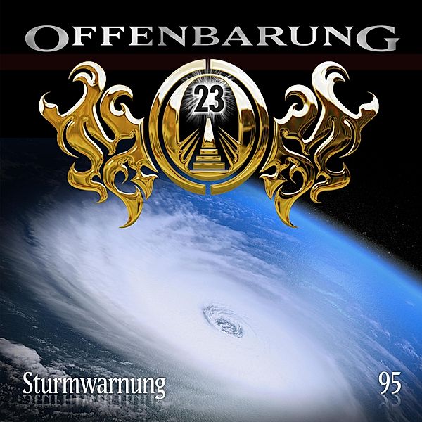 Offenbarung 23 - 95 - Sturmwarnung, Markus Duschek
