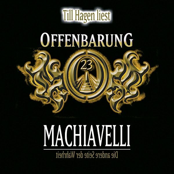 Offenbarung 23 - Offenbarung 23, Machiavelli - Die andere Seite der Wahrheit, Jan Gaspard