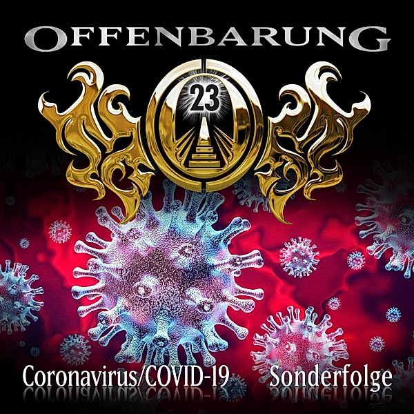 Offenbarung 23 - Offenbarung 23, Sonderfolge: Coronavirus/COVID-19, Paul Burghardt