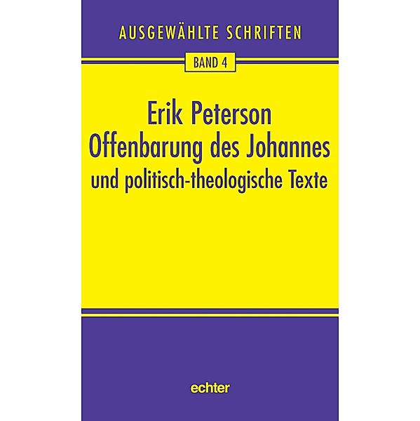 Offenbarung des Johannes / Ausgewählte Schriften Bd.4, Erik Peterson