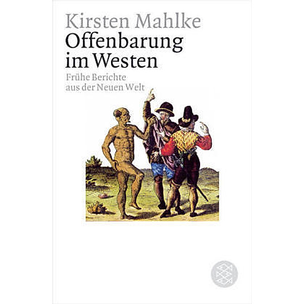 Offenbarung im Westen, Kirsten Mahlke