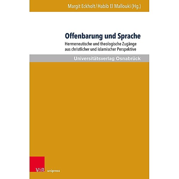 Offenbarung und Sprache / Veröffentlichungen des Instituts für Islamische Theologie der Universität Osnabrück