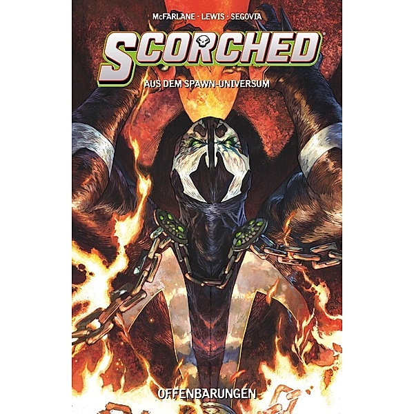 Offenbarungen / Scorched Bd.3, Todd McFarlane, Stephen Segovia, Sean Lewis, von Randal
