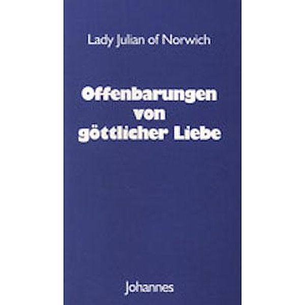 Offenbarungen von göttlicher Liebe, Juliana of Norwich